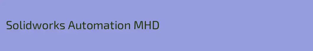 Solidworks Automation MHD